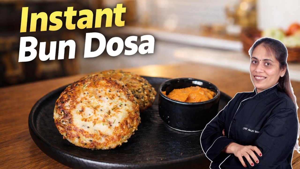 Instant Bun Dosa Recipe | Soft, Crispy Bun Dosa at Home | Chef Anjali