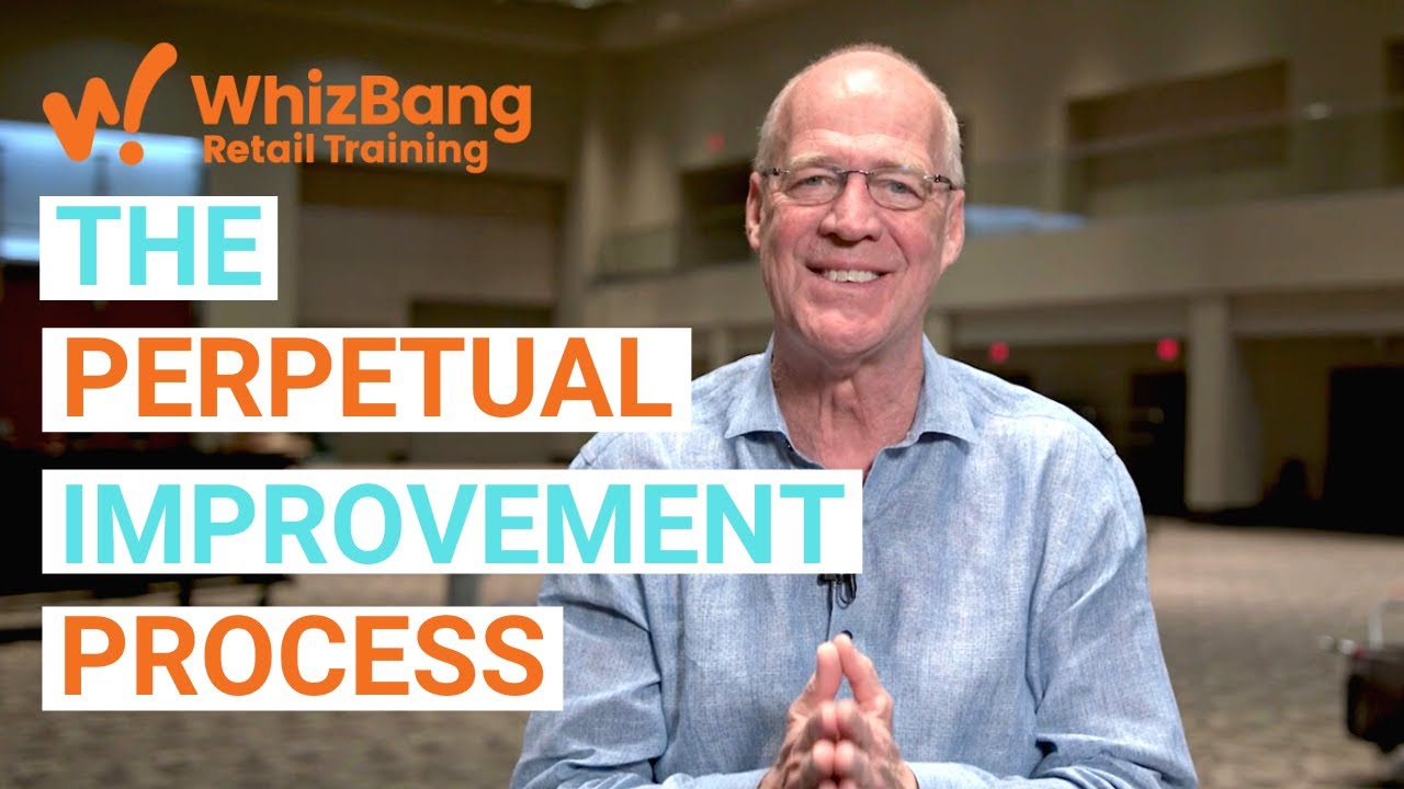 The Perpetual Improvement Process For Retail Store Owners