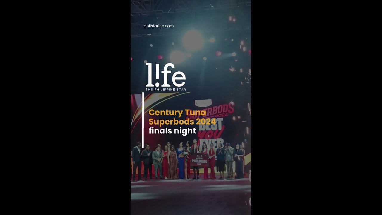 Century Tuna Superbods 2024 finals night | PhilSTAR L!fe