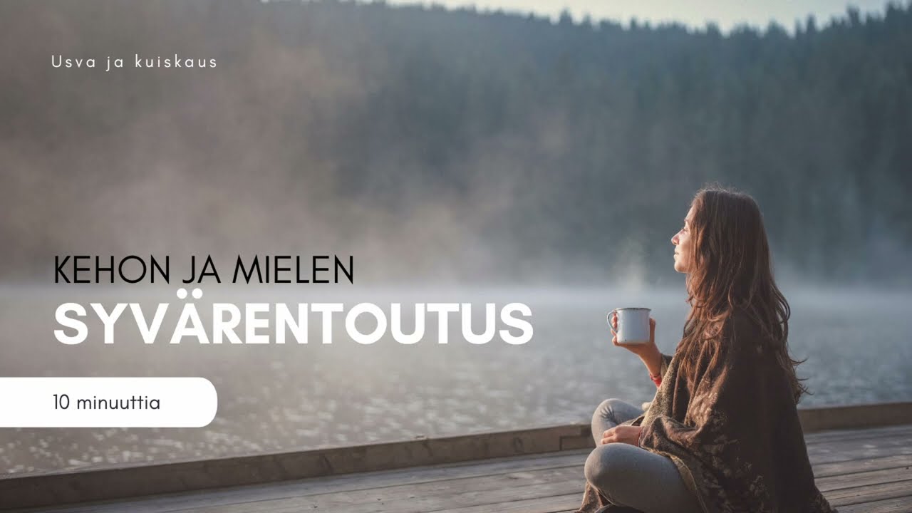 Ohjattu meditaatio stressin hallintaan &ndash; Maadoittava rentoutusharjoitus