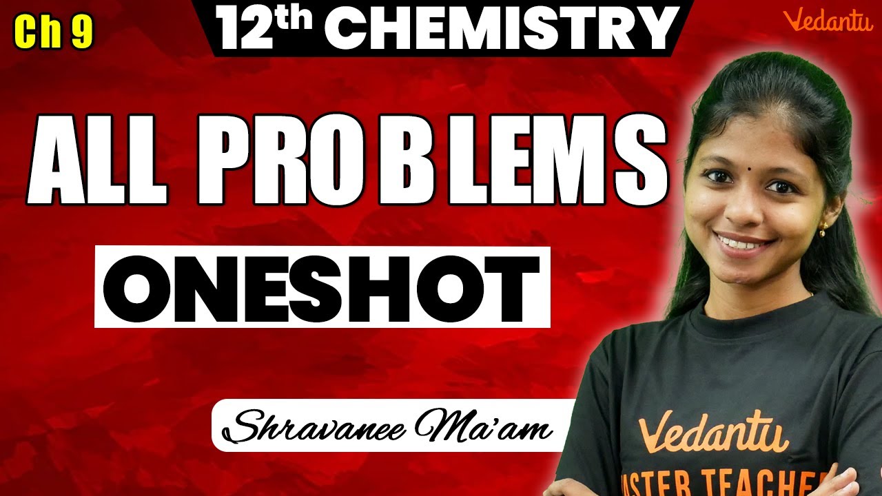 12th Chemistry | Chapter 9 Problems One Shot | Public Exam 2025 | Shravanee Ma'am