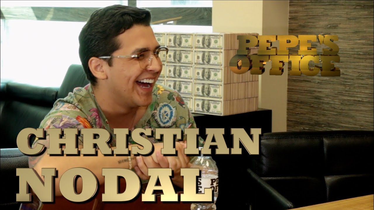 CHRISTIAN NODAL CONTINÚA CRECIENDO COMO ARTISTA - Pepe's Office