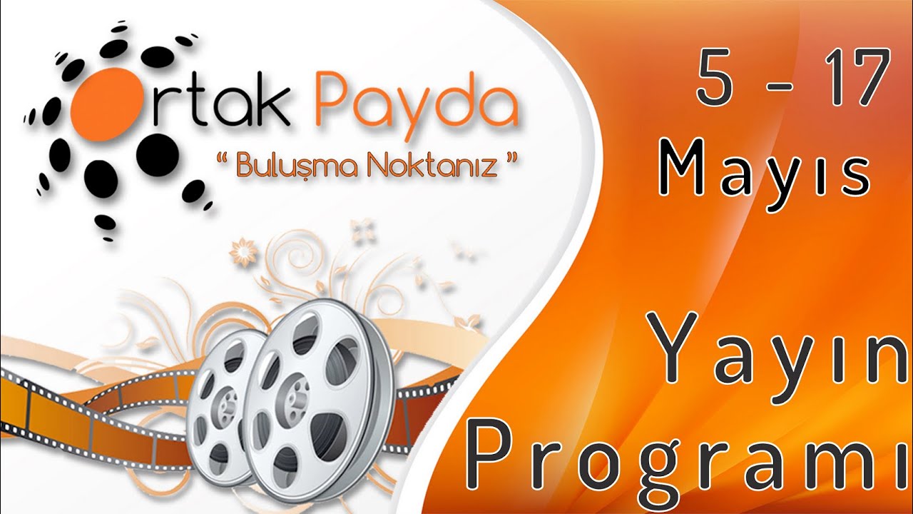 Ortak Payda 5 - 17 Mayıs Yayın Programı