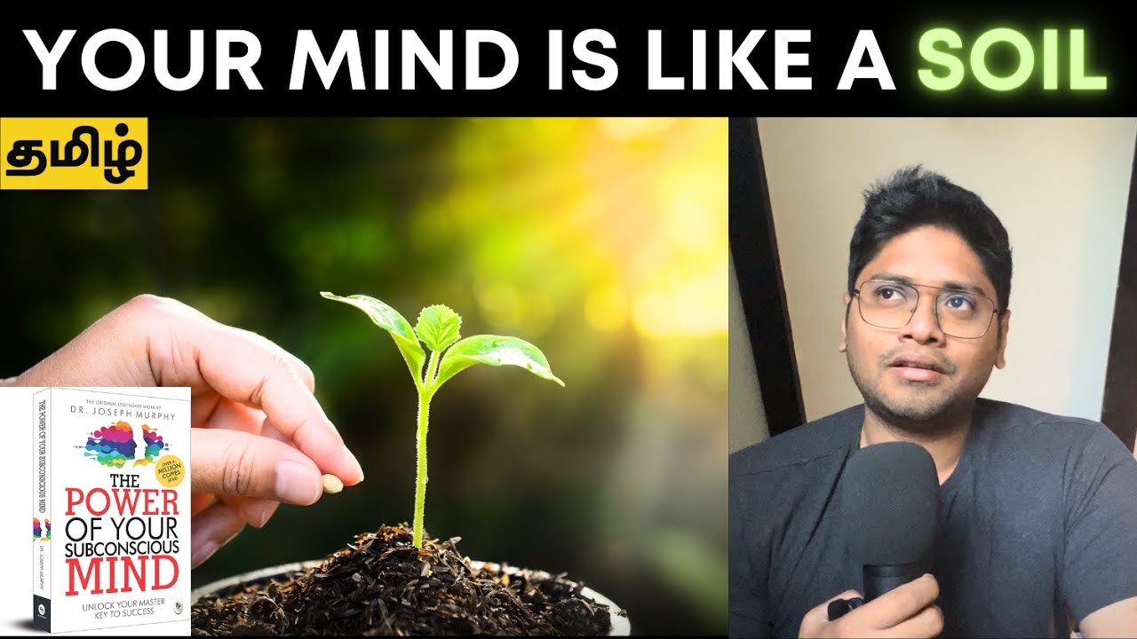 Power of your subconscious mind - Part 2 - Tamil - Manoj Chenthamarakshan
