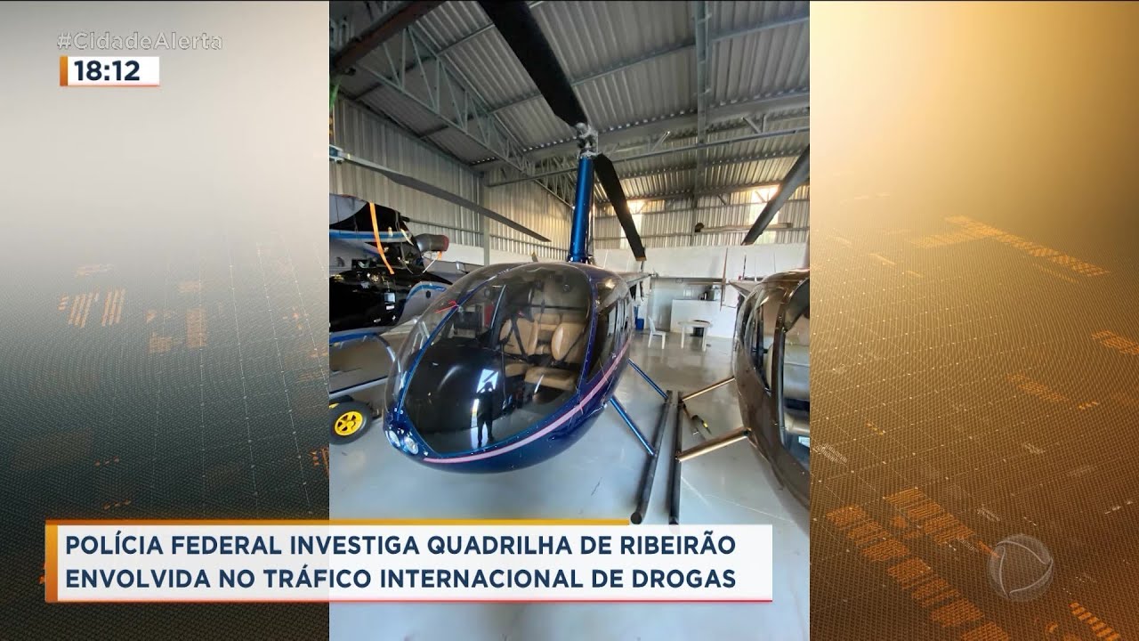 Polícia Federal investiga quadrilha de Ribeirão Preto envolvida no tráfico internacional de drogas