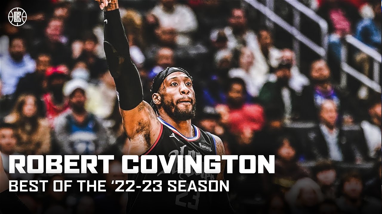 Best Of '22-23 Robert Covington Highlights | LA Clippers