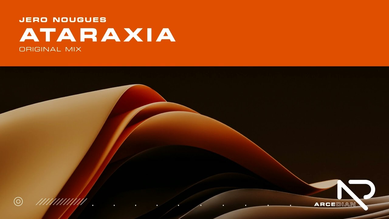 Jero Nougues - Ataraxia (Original Mix)