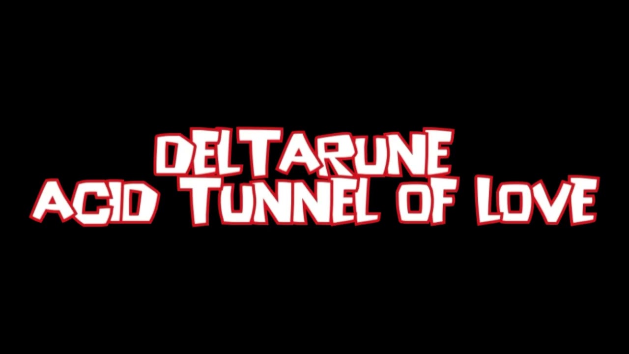 Acid Tunnel Of Love (Roblox Soundfont)