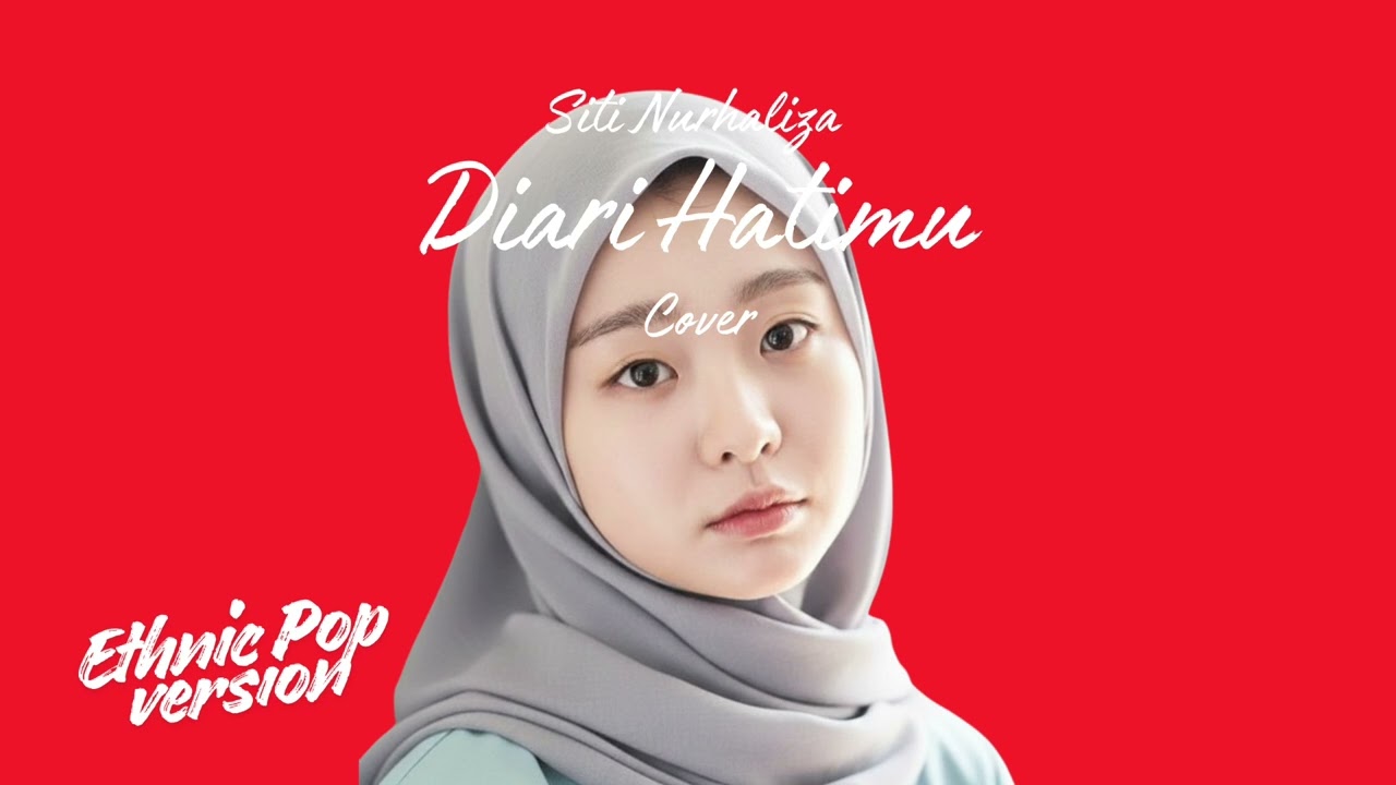 Diari Hatimu • Siti Nurhaliza (Cover) • Ethnic Pop Version