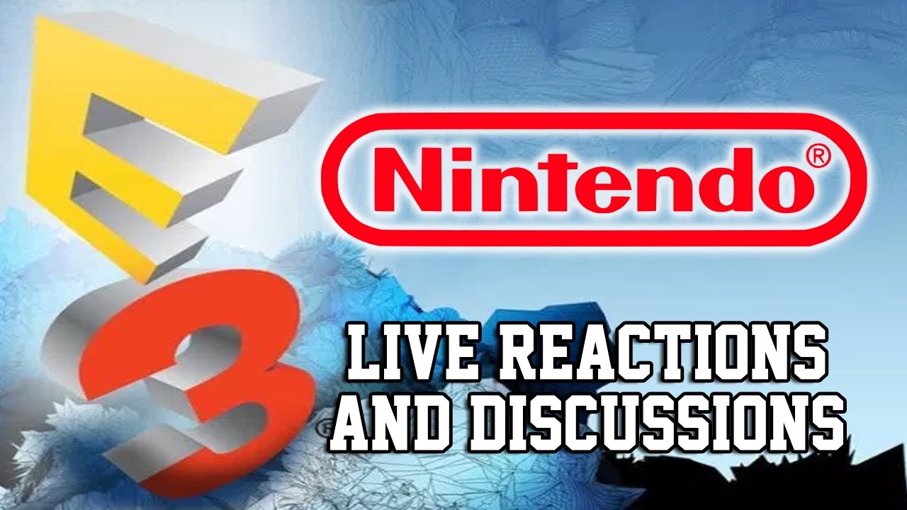 E3 2017 - Nintendo Live Reactions and Discussions