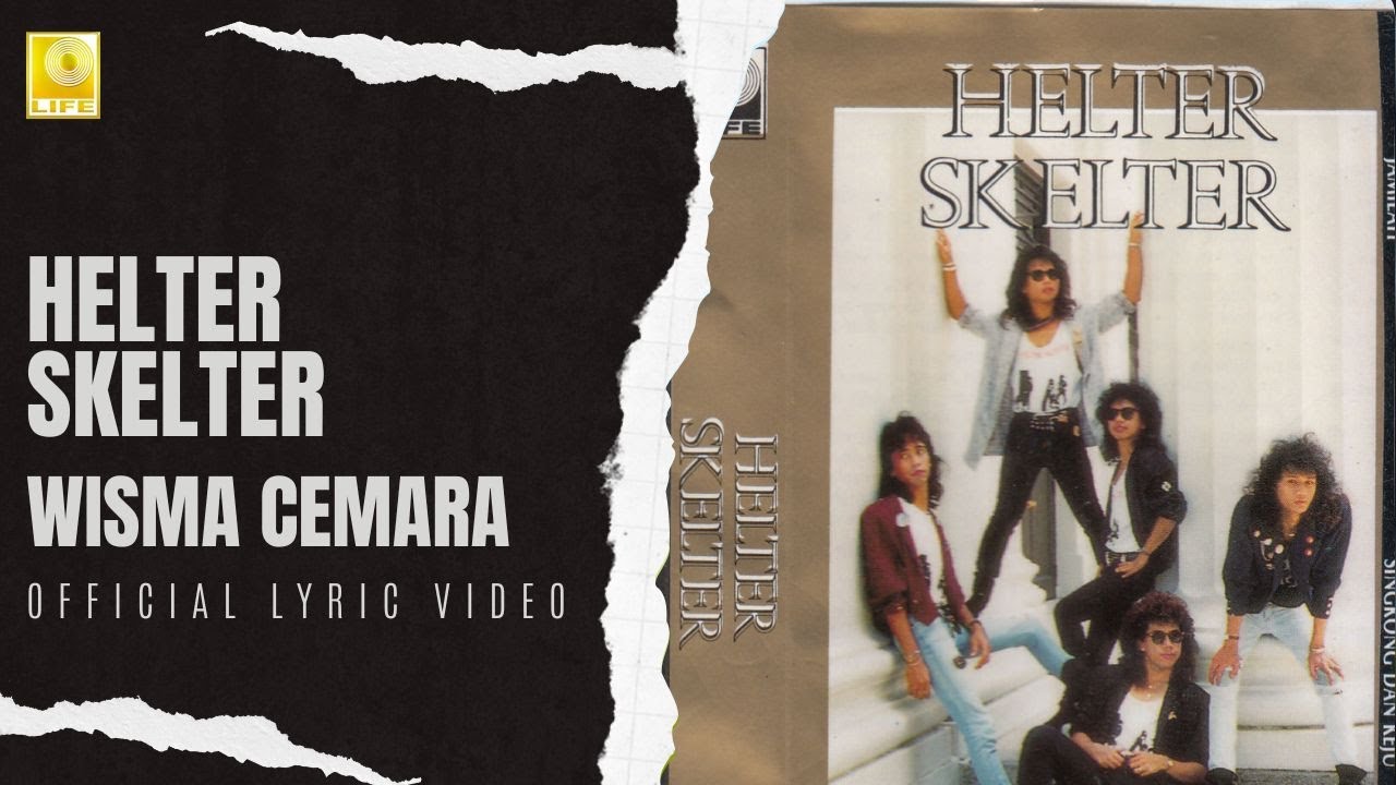 Helter Skelter - Wisma Cemara (Official Lyric Video)