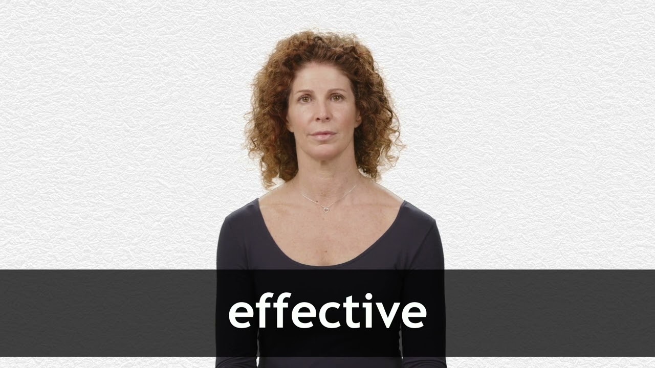 How to pronounce EFFECTIVE in American English