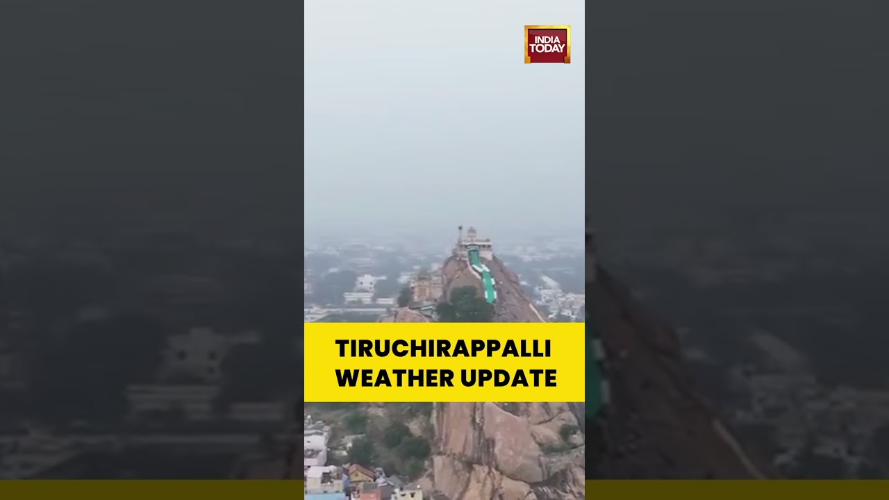 Tiruchirappalli Weather: Light Rain and Cloudy Skies Today | IMD Forecast Tamil Nadu