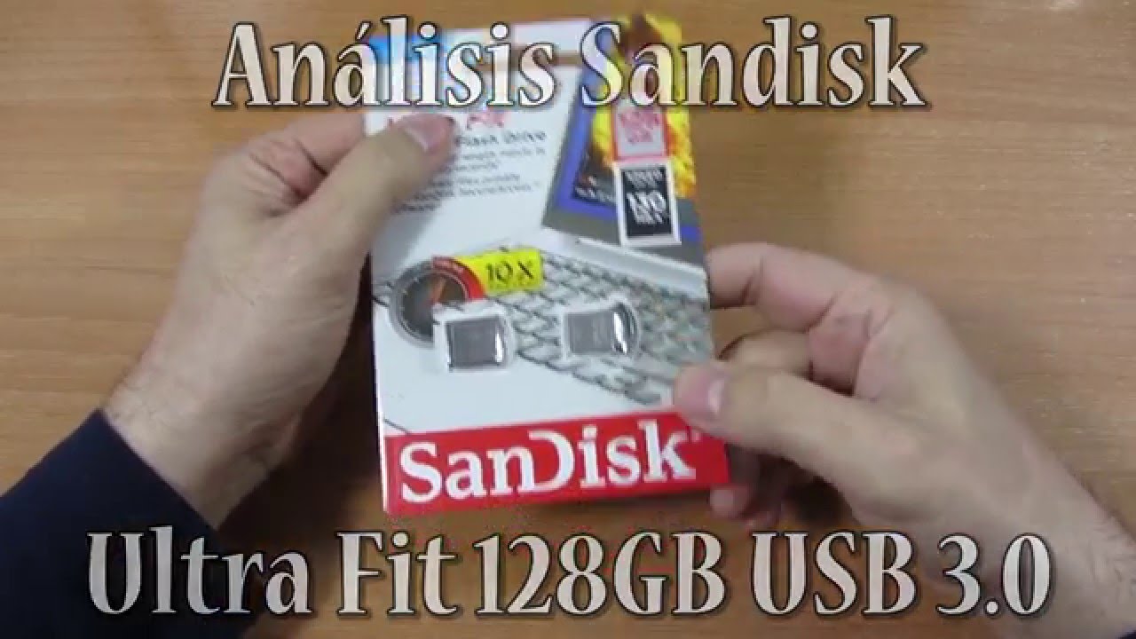 Análisis Sandisk ULTRA Fit USB 3.0 con 128GB