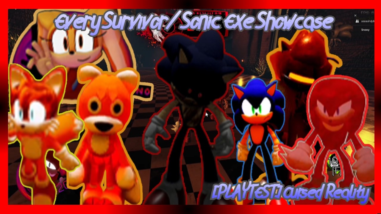 Showcasing Every Survivor / Sonic Exe / [PLAYTEST] Cursed Reality