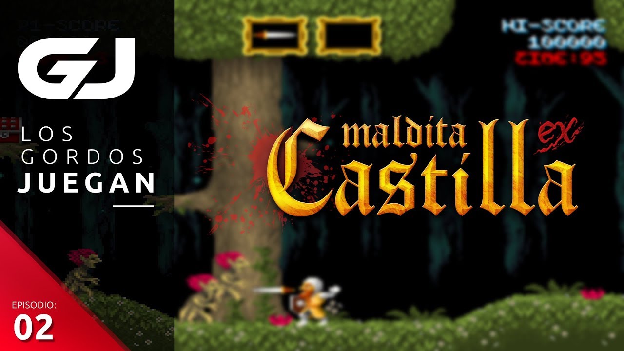 Maldita Castilla EX - Los Gordos Juegan - Parte 2 | 3GB