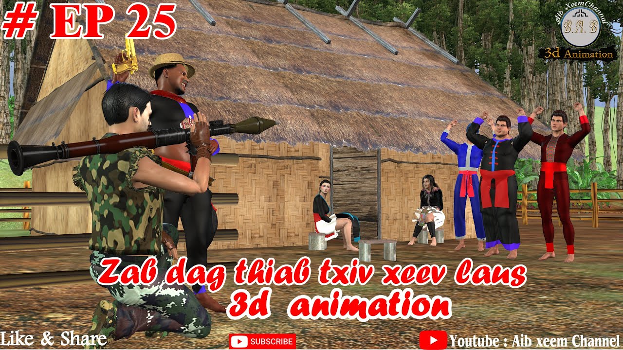 zab thiab txiv xeev laus ep 25