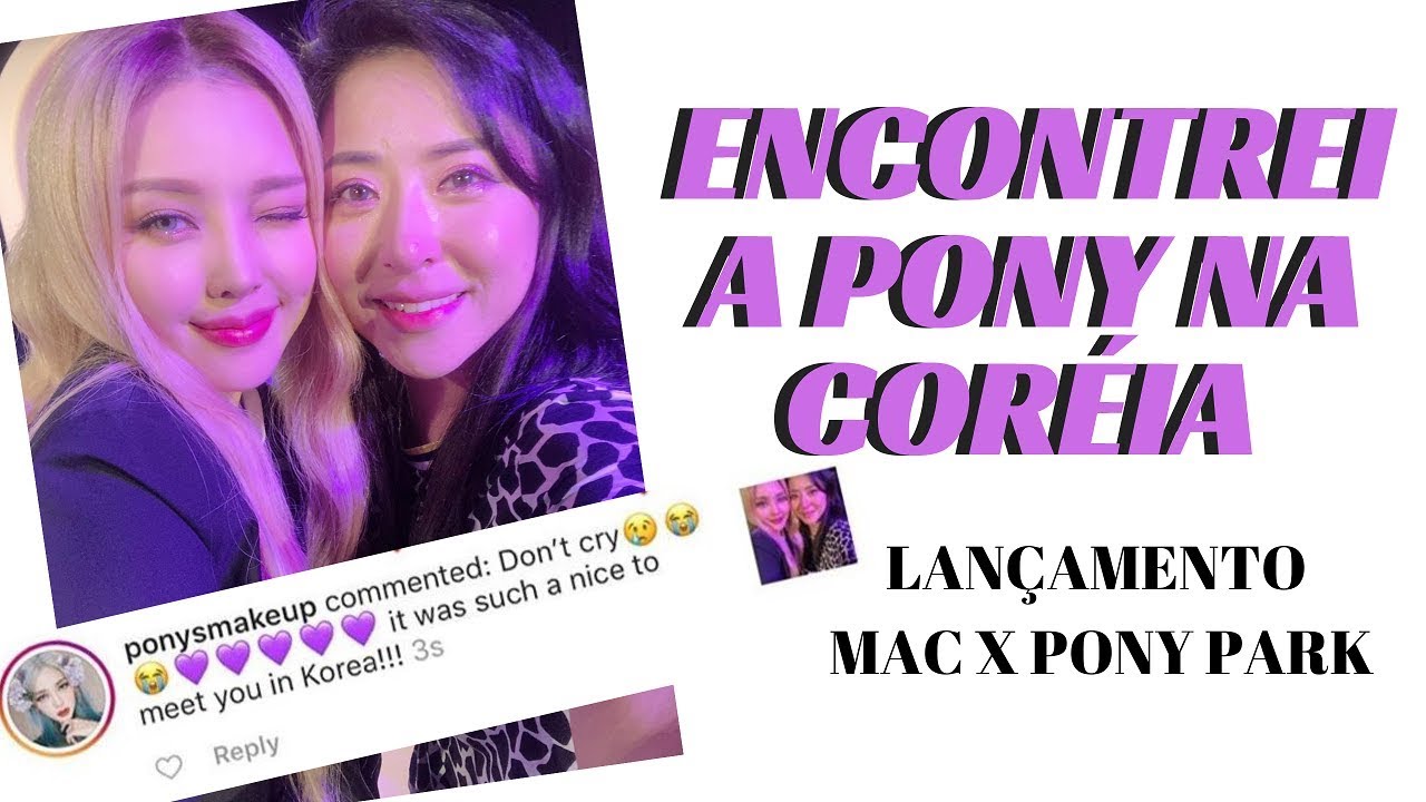 O DIA QUE ENCONTREI A PONY NA CORÉIA DO SUL | CINDY OH