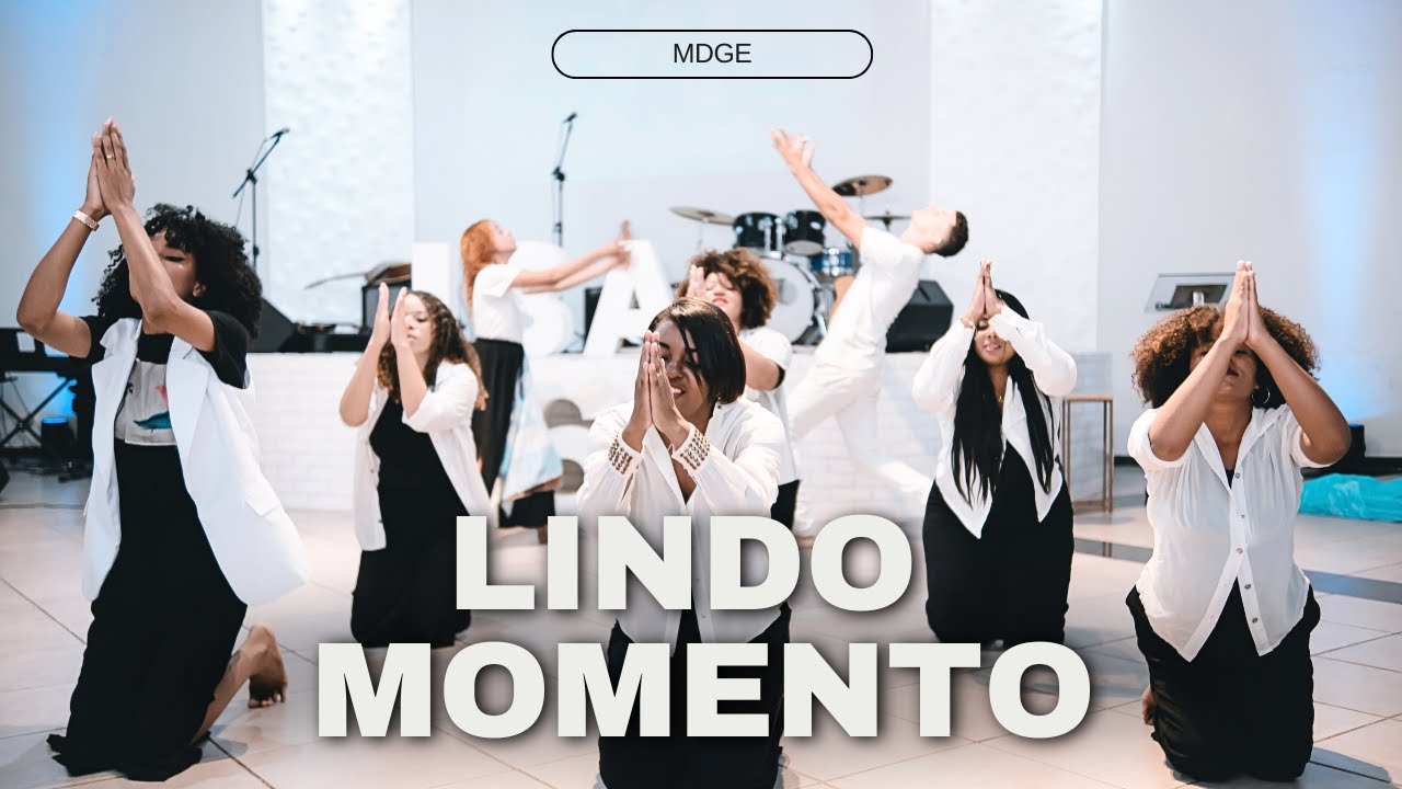 COREOGRAFIA - Lindo Momento | MDGE