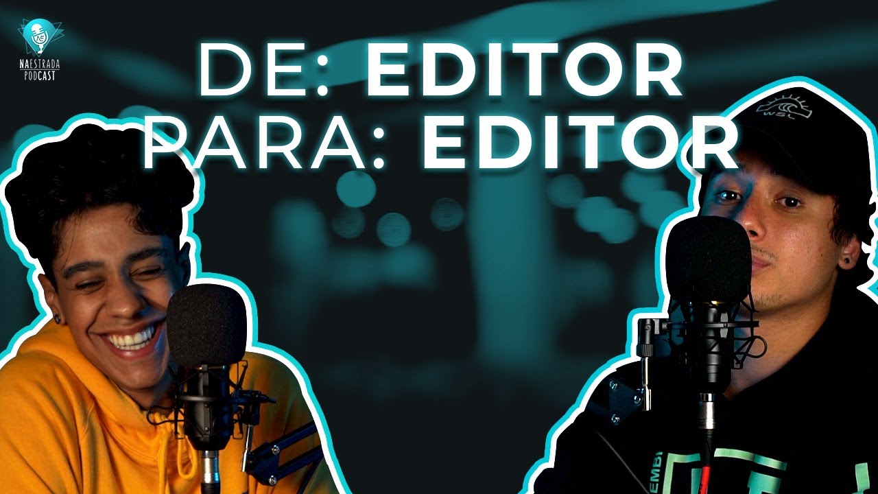 #02 | QUANDO DOIS EDITORES SE ENCONTRAM
