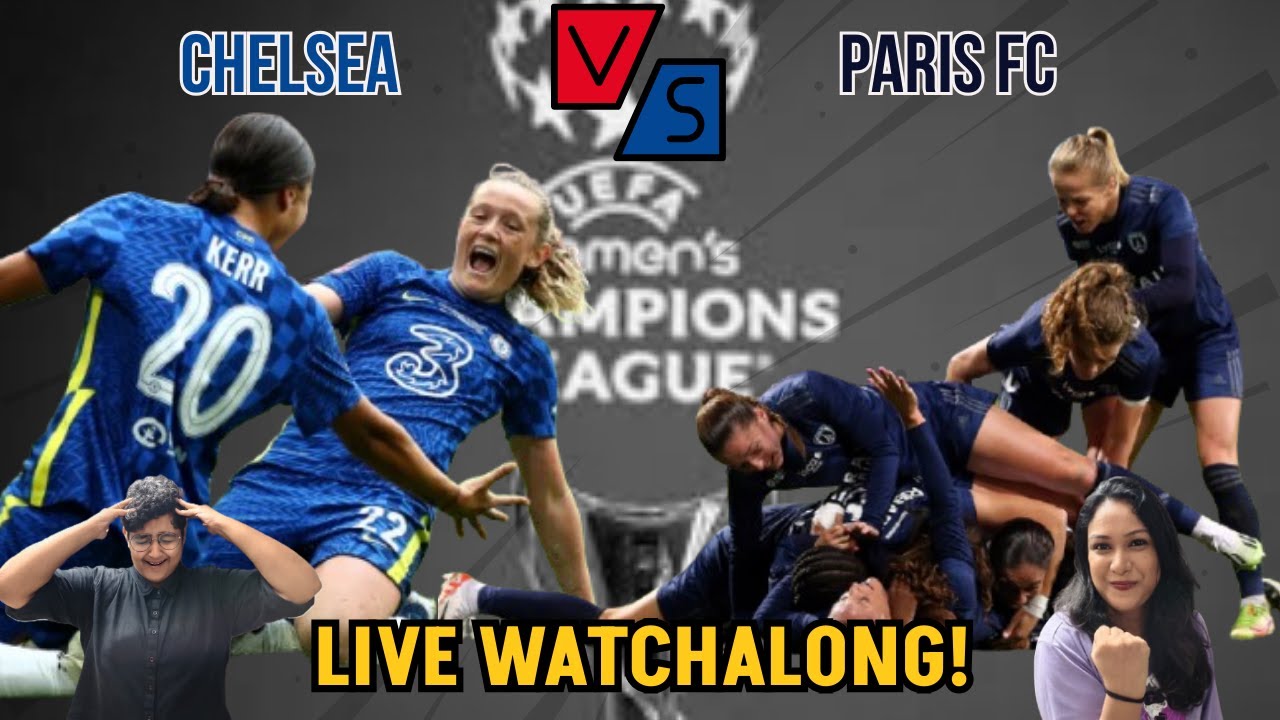 🔴 LIVE: CHELSEA VS PARIS FC | UWCL MATCHDAY 2 LIVE WATCHALONG