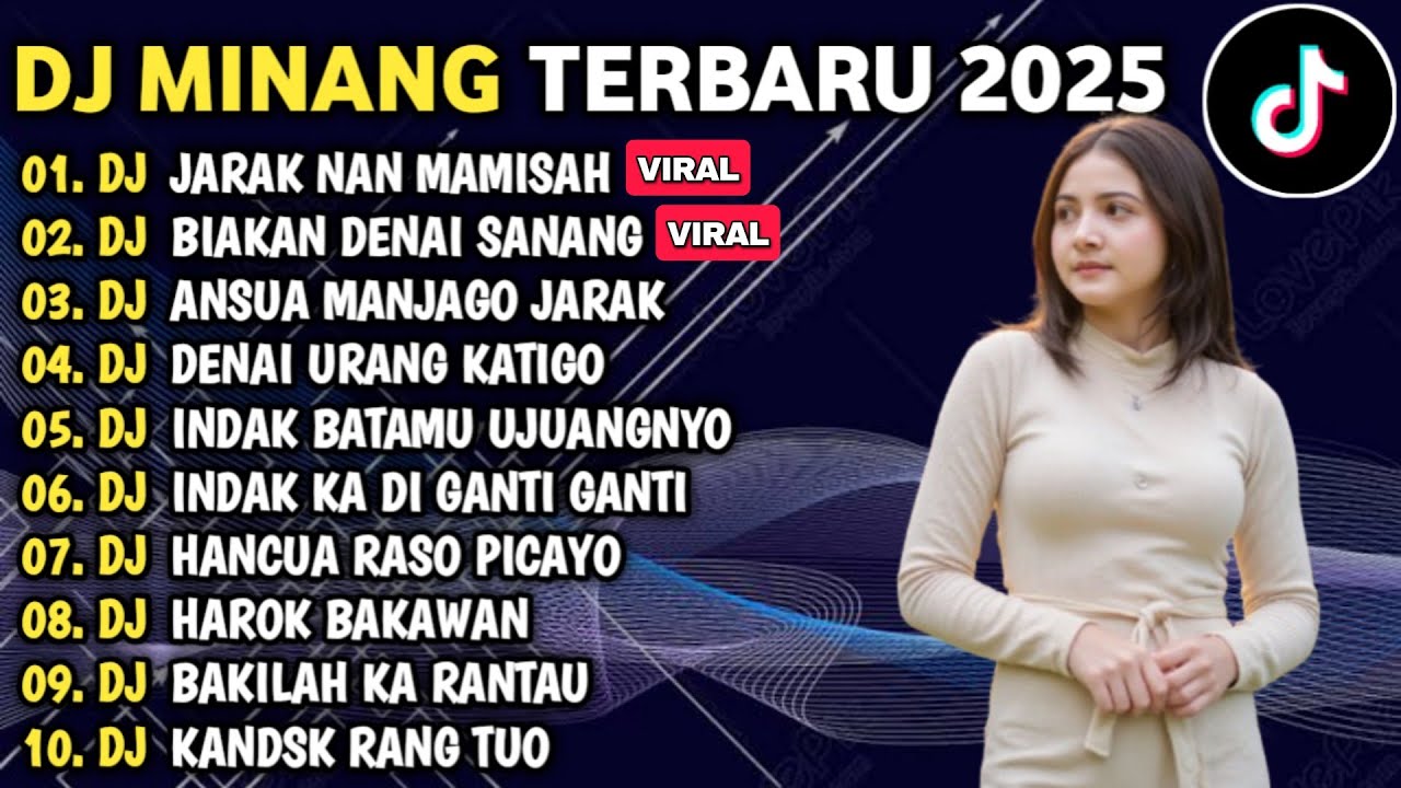 DJ MINANG TERBARU 2025 FULL BASS - DJ JARAK NAN MAMISAH X BIAKAN DENAI SANANG VIRAL TIKTOK