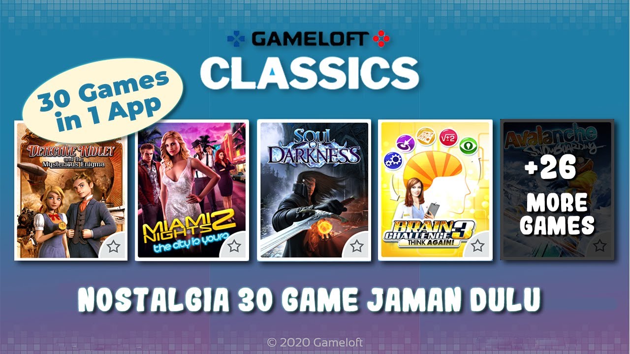 Gameloft Classics - Nostalgia 30 Games dari Gameloft dalam 1 Aplikasi (Android)