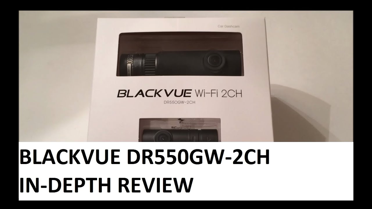 In-Depth Review: Pittasoft Blackvue DR550GW-2CH