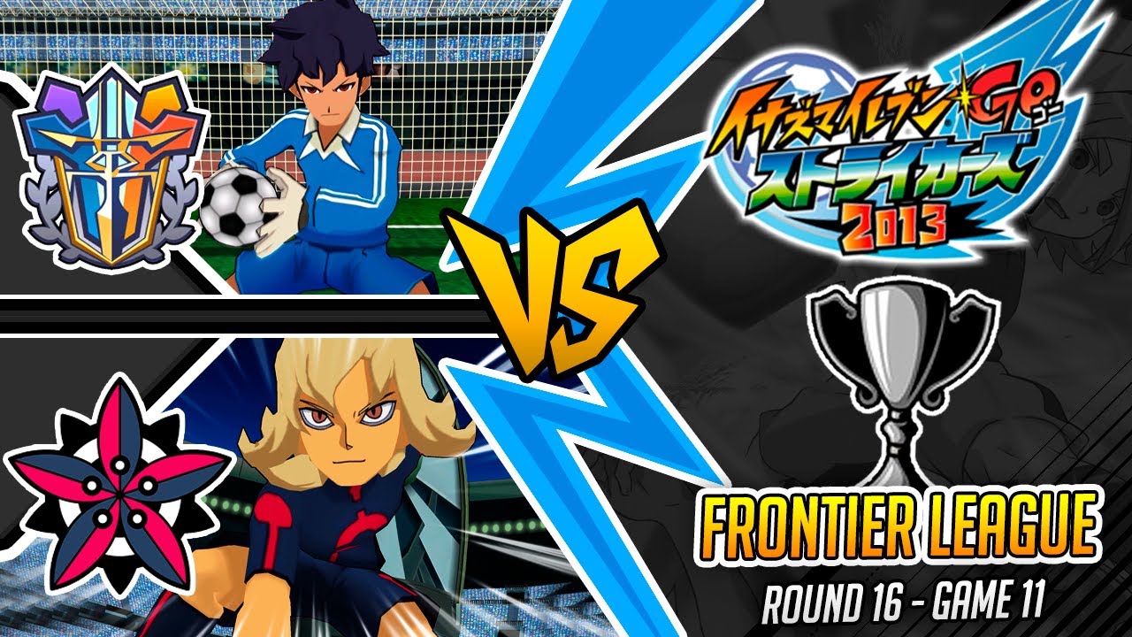 Kakumei Senbatsu vs Destructchers (2 Players League) | FL R16/G11 | Inazuma eleven GO Strikers 2013