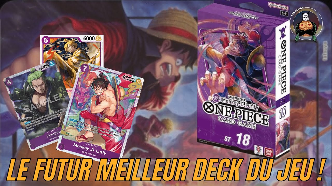 ONIGASHIMA REVIENT ! LUFFY ST18 DECK BREAKDOWN !