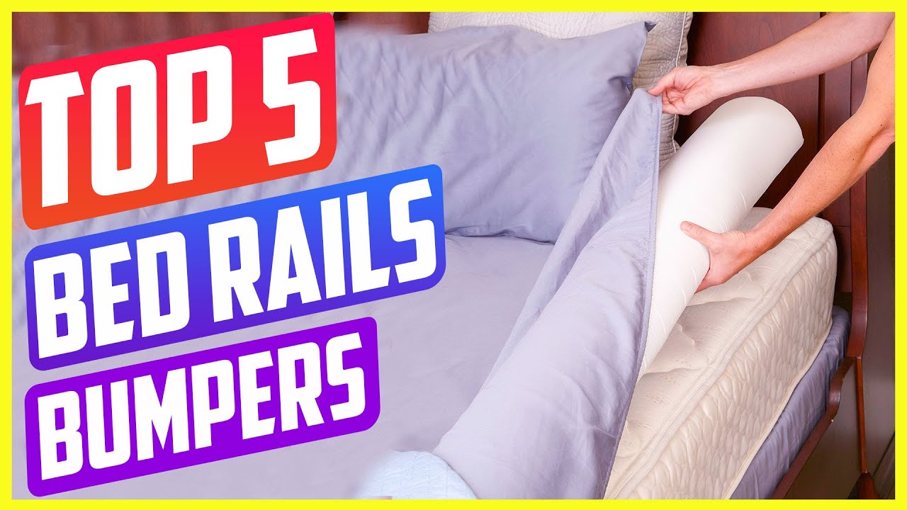 Top 5 Best Bed Rails Bumpers On The Market in 2022 - Buying Guide