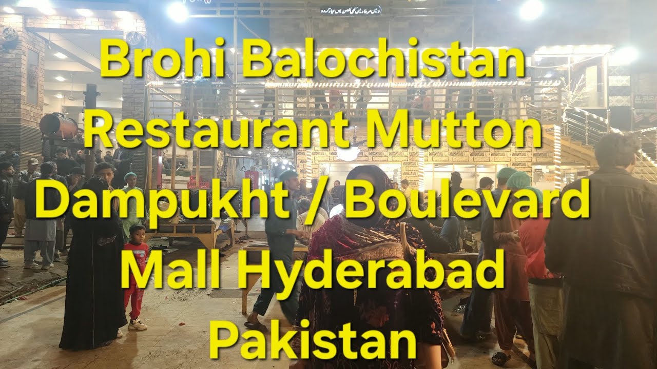 Brohi Balochistan Restaurant Hyderabad food/Karachi to Hyderabad by road Jan 2026/Boulevard Mall