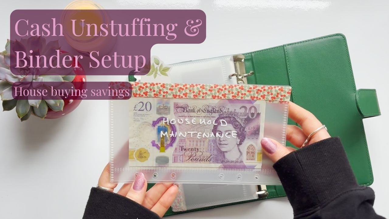 Cash Unstuffing & House Buying Savings | Cash Stuffing (UK) 💷✨