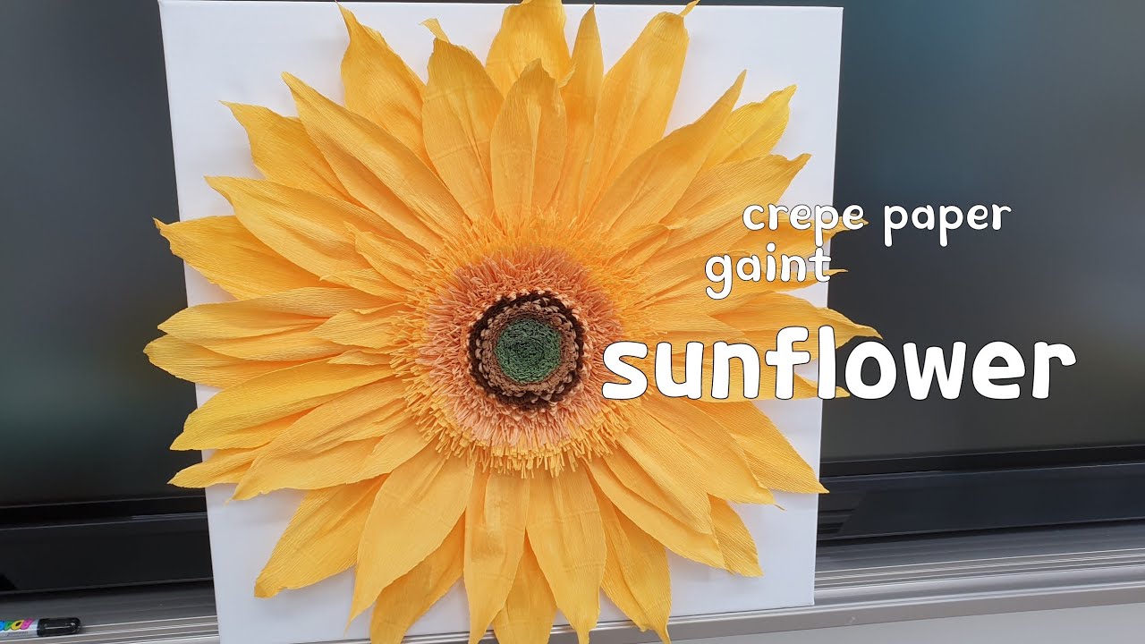 자이언트 해바라기 만들기 crepepaper art sunflower
