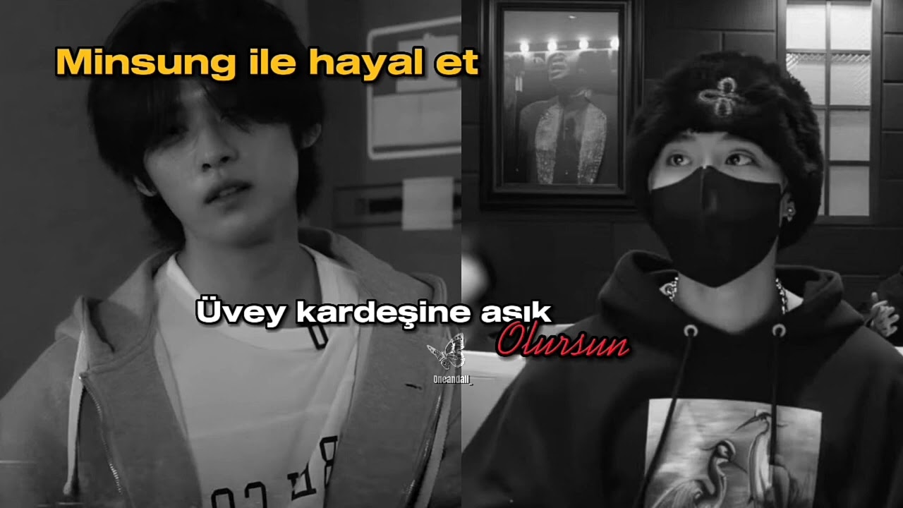 MİNSUNG İLE HAYAL ET - ÜVEY KARDEŞİNE AŞIK OLURSUN | 2/? |YORUMDA / SMUT ~HGİSS
