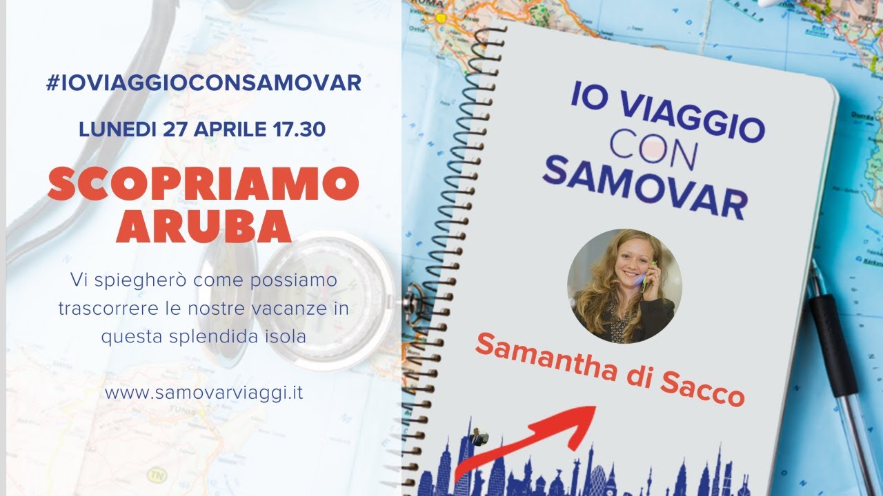 Io Viaggio con Samovar | Scopriamo l'Isola di Aruba