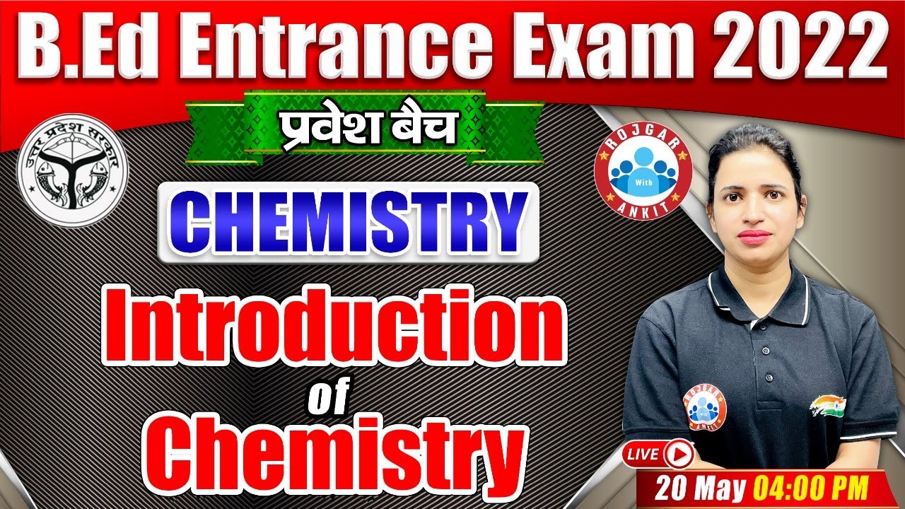 Introduction of Chemistry | Science for B.Ed Entrance Exam 2022, B.Ed Science Demo Class #1