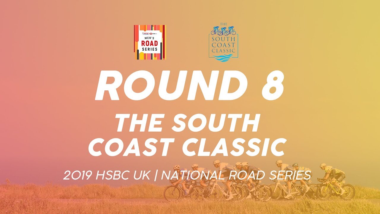 Round 8: Men's South Coast Classic - 2019 HSBC UK | National Road Series - Full TV Highlights