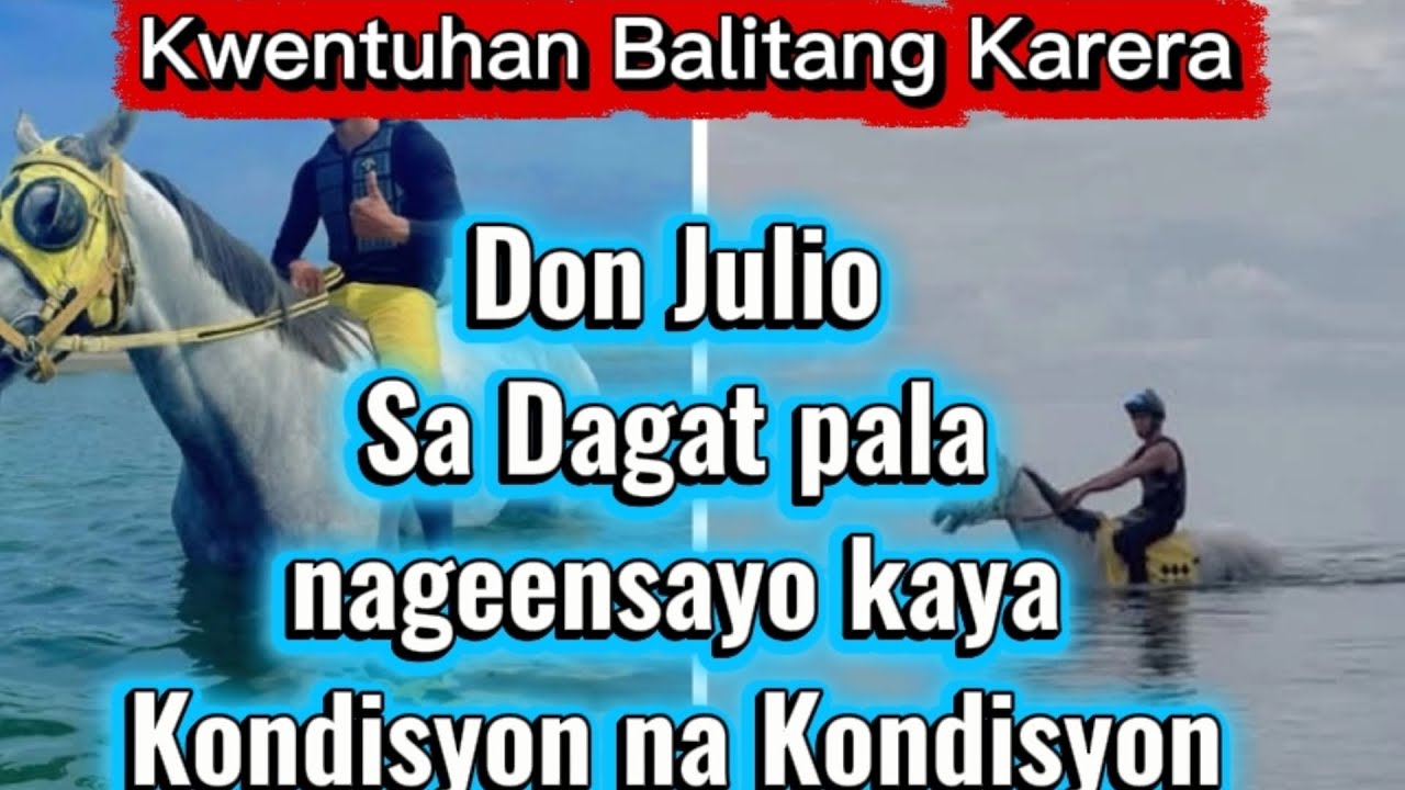 Don Julio_Sa Dagat pala nageensayo, Let's Go Bayang Karerista.