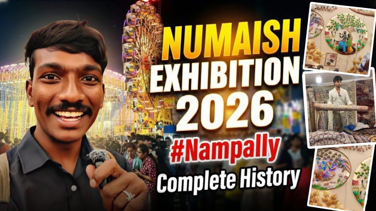 Numaish 🥳Nampally Exhibition 2026 | Full History of Numaish