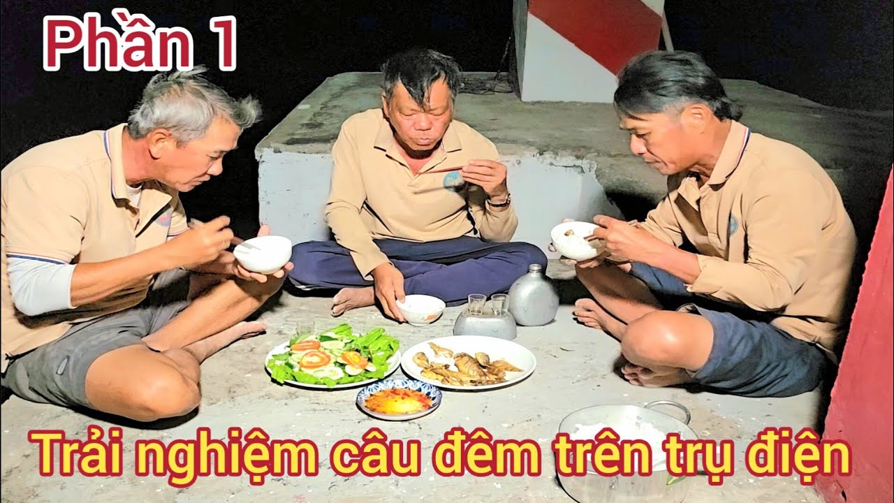 21 l Trải nghiệm,,48h săn bắt ở vùng biển miệt thứ P1