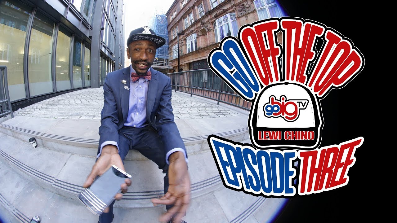 Lewy Chino - Go Off The Top [S.1Ep.3] GoBigTV