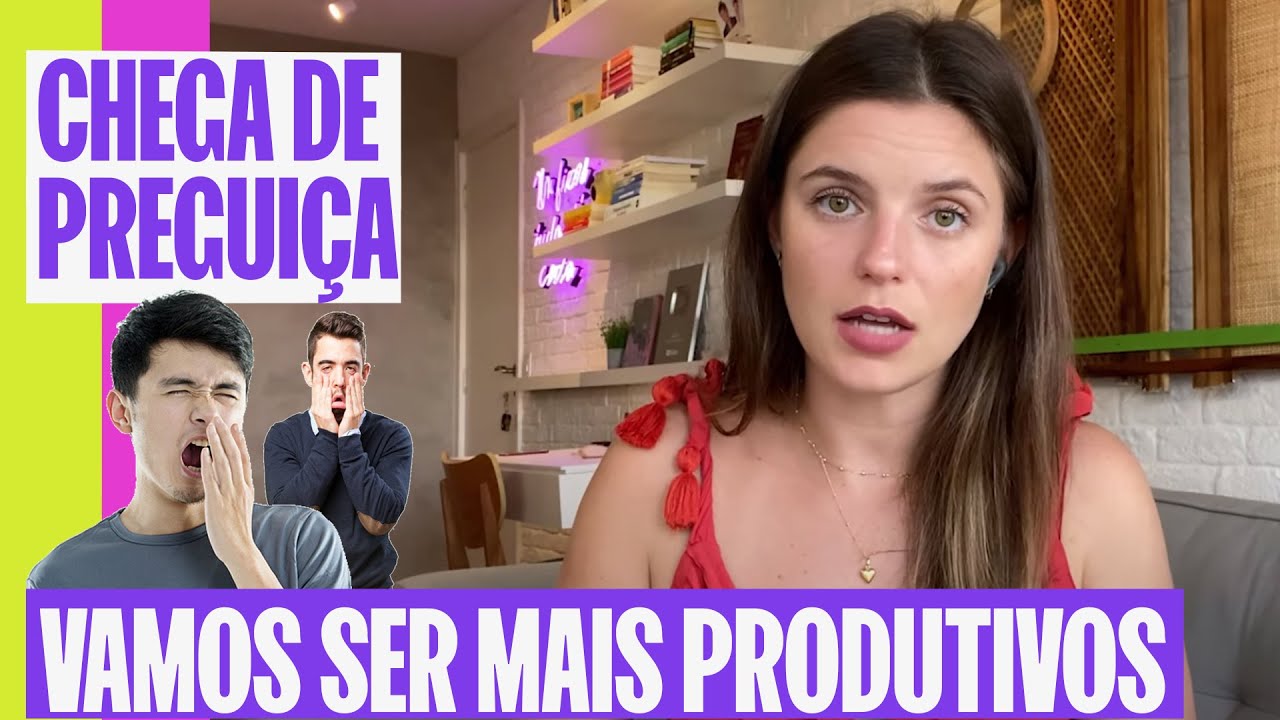 DICAS PARA PROCRASTINAR MENOS E SER MAIS PRODUTIVO