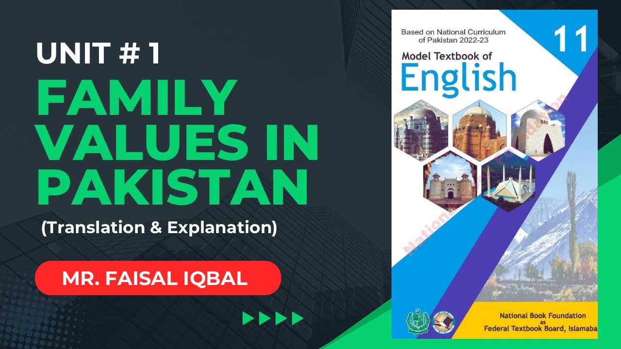 Unit 1: Family Values in Pakistan | Translation & Explanation @TheGrammarJunction #englishhssc1