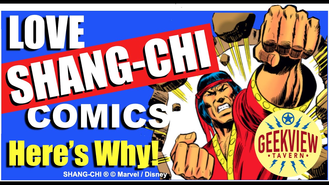 SHANG-CHI COMICS Better than the movie. James Bond-style spy adventures. Comic experts tell you why!