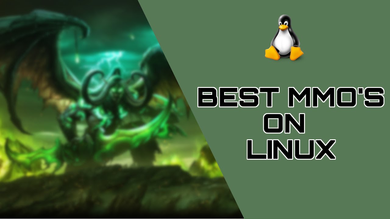 Best MMORPG'S for Linux Gamer's.