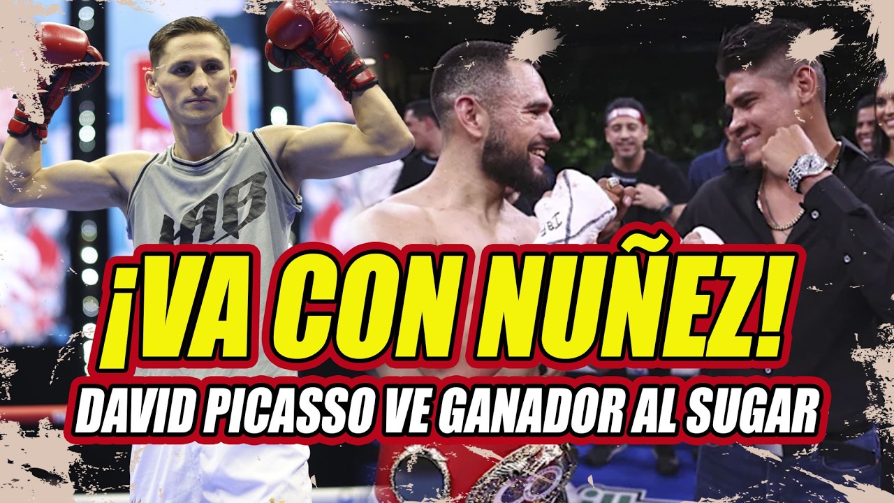🔥David Picasso ASEGURA que Sugar Nuñez DERROTARÁ al Vaquero Navarrete