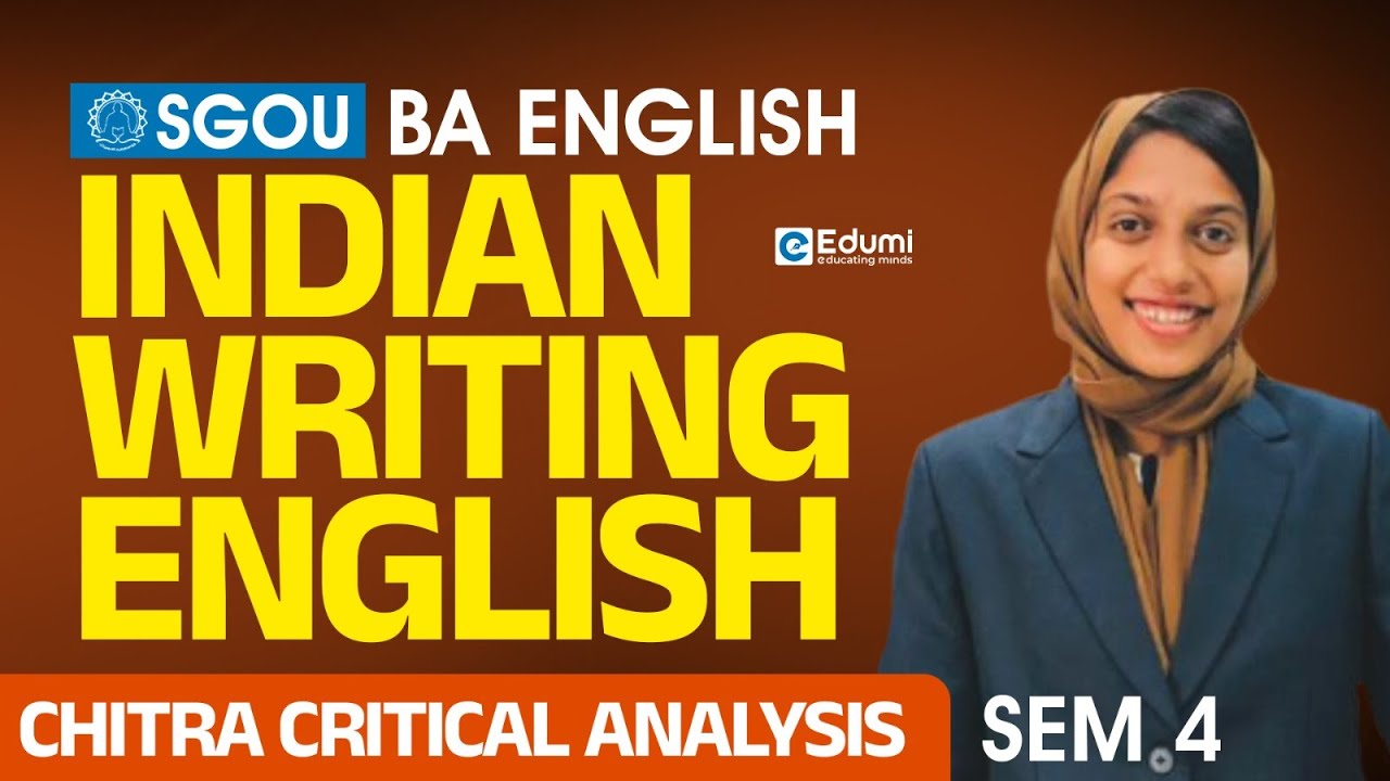 SGOU BA English Sem 4Indian Writing English Chitra critical Analysis
