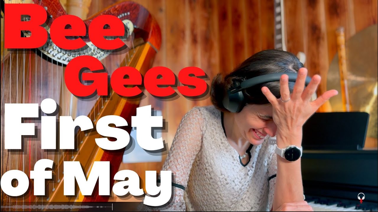 Bee Gees, First Of May - A Classical Musician’s First Listen and Reaction