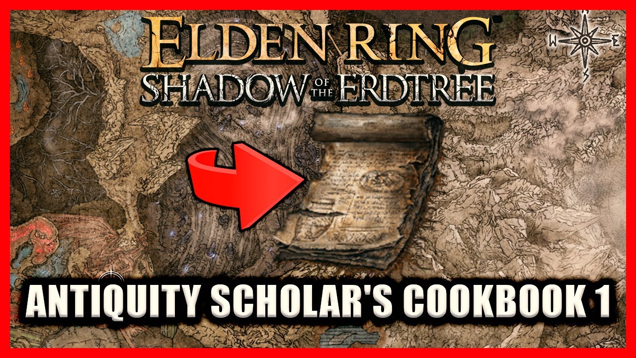 Antiquity Scholar's Cookbook 1 Location - Elden Ring Shadow of the Erdtree